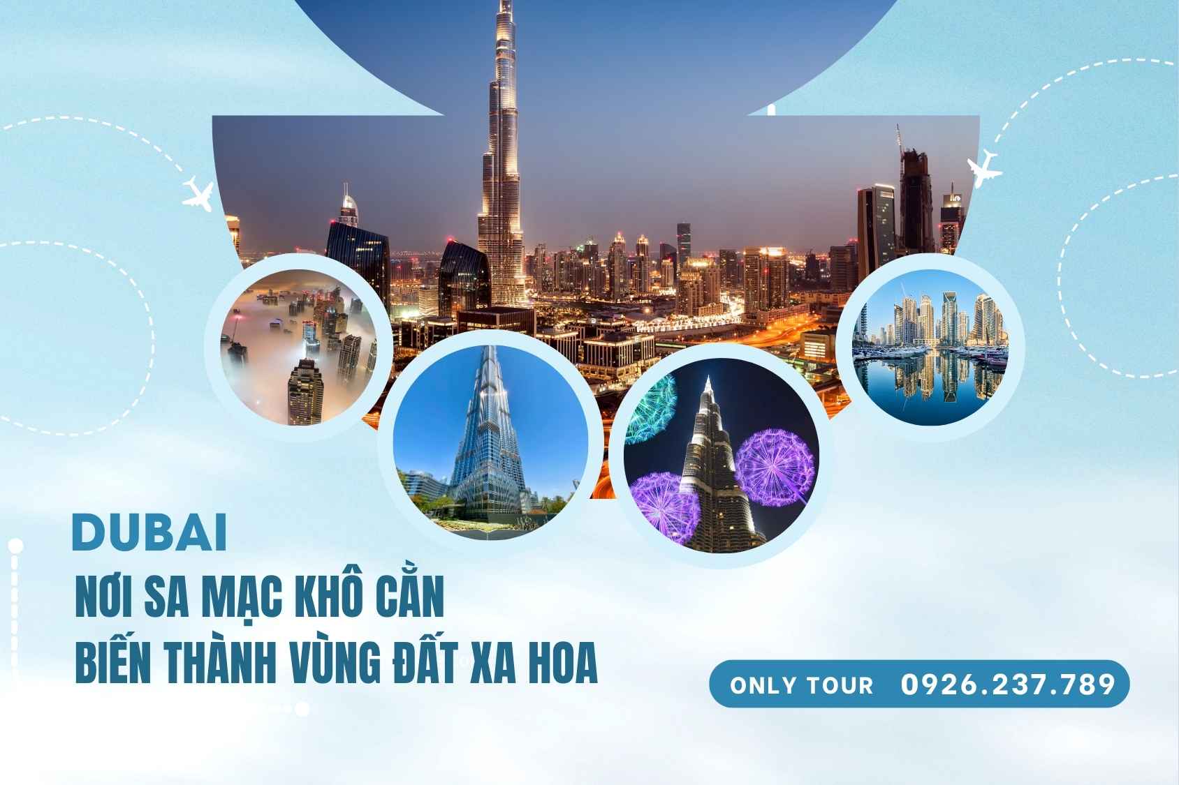 Dubai Nơi sa mạc khô cằn biến thành vùng đất xa hoa&nbsp;